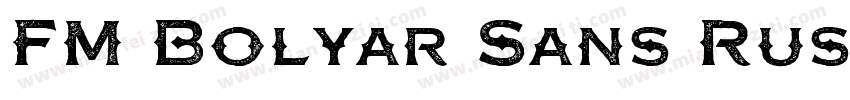 FM Bolyar Sans Rust 700字体转换